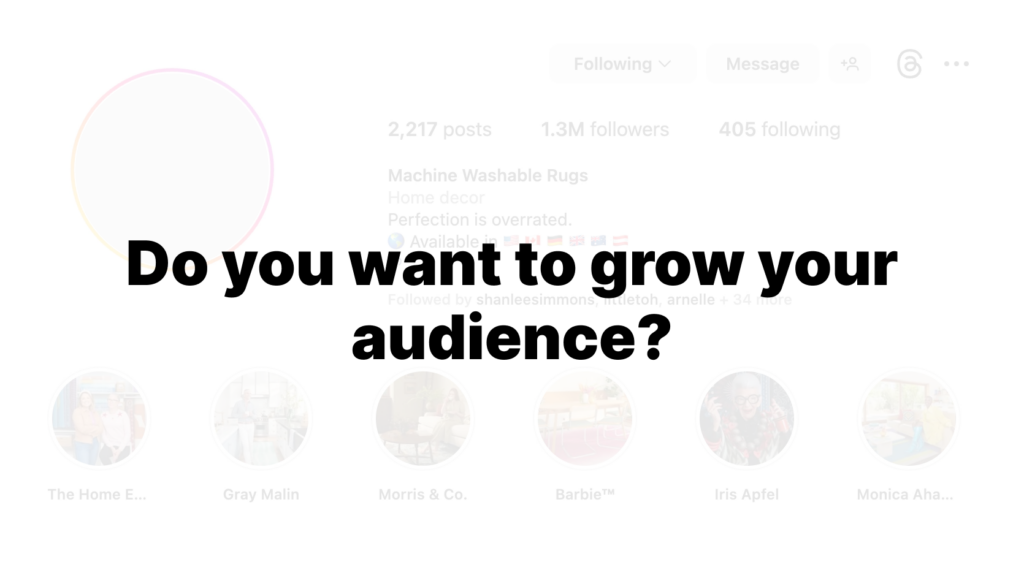 Do you want to grow your audience?